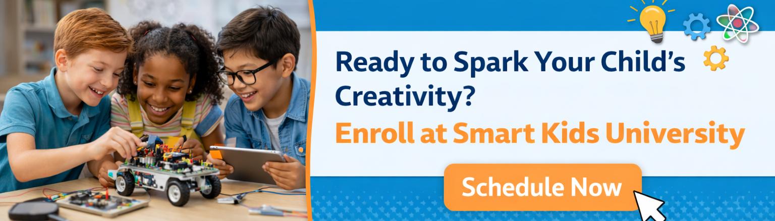 Three children smile and work together on a robotics project; text reads Ready to Spark Your Childs Creativity? Enroll at Smart Kids University. Schedule Now, with icons of a lightbulb, gear, and atom.